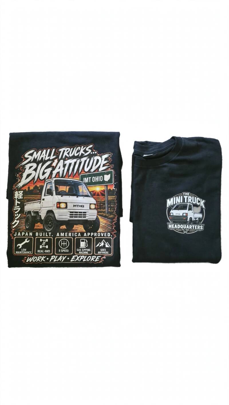 "Small Trucks, Big Attitude" T-Shirt